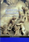 Laes, Christian - Kinderen bij de Romeinen: zes eeuwen dagelijks leven
