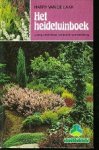 Laar, Harry van de. - Het heidetuinboek Laar, Harry van de. - Het heidetuinboek