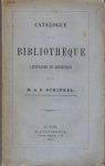 Stockum W. P. van   ( M. A. D.  Schinkel ) - Catalogue de la Bibliothèque literaire et artistique de feu M. A. D. Schinkel. ( Drukker, uitgever )