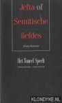 Barnard, Benno - Jefta, of Semitische liefdes