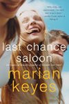 Marian Keyes - Last Chance Saloon