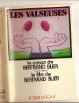 Blier, Bertrand - Les valseuses