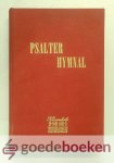 , - Psalter Hymnal --- Doctrinal Standards and Liturgy of the Christian Reformed Church