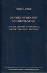 ZWIEP, Irene E. - Mother of Reason and Revelation - A Short History of Medieval Jewish Linguistic Thought.