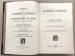 ZIEGLER, ERNST. - Allgemeine Pathologie. Erster Band von: Lehrbuch der allgemeinen Pathologie und der pathologischen Anatomie : für Ärzte und Studierende.