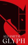 Ali Smith - (1) Glyph