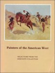 ANSCHUTZ Philip F. (introduction), ROBERTS-JONES Philippe prof. - Painters of the American West. Selections from the Anschutz Collection.