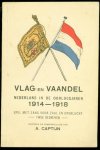 Captijn, A. - Vlag en vaandel : Nederland in de oorlogsjaren 1914-1918 : spel met zang voor zaal en openlucht : twee bedrijven