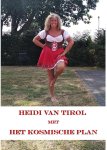 Heidi van Tirol - Het kosmische plan