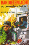 Vlieger, Kees - Bandietenjacht op de Westerschelde - Interpol slaat alarm