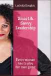 Lucinda Douglas - Smart & Savvy Leadership