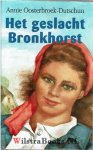 Oostenbroek-Dutschun, Annie - Het geslacht Bronkhorst triologie van: 1) Anderen betaalden, 2) Zij zoeken de vrede, 3) Nu geen tranen meer