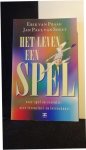 Praag, Erik van & Soest, Jan Paul van, - Het leven een spel.