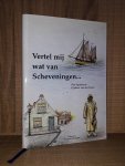 Spaans, Piet - Vertel mij wat van Scheveningen...