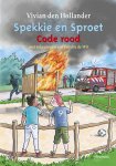 Vivian den Hollander - Spekkie en Sproet - Code rood