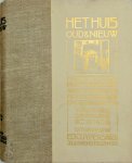  - Het Huis, Oud & Nieuw; maandelyksch prentenboek gewyd aan huis inrichting bouw en sierkunst veertiende jaargang 1916