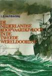 Munching. L.L. von - De Nederlandse koopvaardijvloot in de tweede wereldoorlog deel 2
