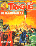Butterworth, Mike / Gerry Wood - Trigie 29, De Maan Gallas, Tweede Reeks, softcover, zeer goede staat Butterworth, Mike / Gerry Wood - Trigie 29, De Maan Gallas, Tweede Reeks, softcover, zeer goede staat