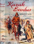 LIAS, Godfrey - Kazak Exodus. [A Nation's Flight to Freedom]