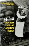 Stéphane Audoin-Rouzeau, Annette Becker - '14-'18 De Grote Oorlog opnieuw bezien