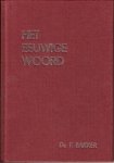 Bakker, Ds. F. - (02) Het eeuwige woord