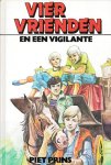 Prins, Piet - Prins, Piet-Vier vrienden en een vigilante