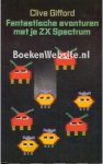 Gifford, Clive - Fantastische avonturen met je ZX Spectrum