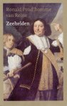Prud’homme van Reine, Ronald - Zeehelden Prud’homme van Reine, Ronald - Zeehelden