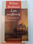 Brakman, Willem - Late vereffening
