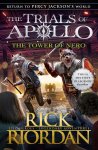 Rick Riordan 58153 - The Tower of Nero (The Trials of Apollo Book 5)
