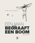 Shari Van Goethem - (1) Een Man Begraaft Een Boom