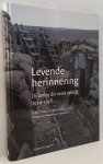 Brants, Christje en Kees, tekst, Marius van Leeuwen, fotografie, - Levende herinnering. De oorlog die nooit ophield 1914-1918