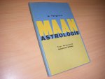 Volguine, A. - MAAN astrologie  voor Nederland bewerkt door M. Hoeks