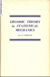 FARQUHAR, I.E. - Ergodic Theory in Statistical Mechanics.