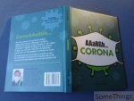 AAaRGh... / Mario De Koninck. - Corona. Uitzonderlijk veel respect voor alle mensen uit de zorgsector! De échte superhelden! Cartoonbundeling. [Eerste druk - met opdracht en tekening.]