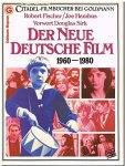 Fischer, Robert - Der Neue Deutsche Film, 1960 1980 (Citadel Filmbucher)