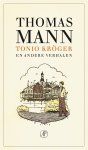 Thomas Mann - Tonio KrÃ¶ger en andere verhalen