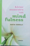 DEWULF David - Kleine momenten van mindfulness.