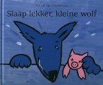 Crayencour, Muriel de. - Slaap lekker, kleine wolf. Crayencour, Muriel de. - Slaap lekker, kleine wolf.