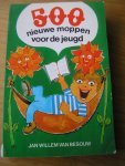 Besouw, Jan Willem van - 500 nieuwe moppen voor de jeugd