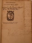 - - Gereformeerde stadt-reght van Zutphen [doorschoten exemplaar]