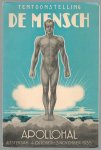 n.n - Tentoonstelling De mensch, Apollohal Amsterdam, 4 october - 3 november 1935.