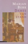 Berk, Marjan - Dames van stand