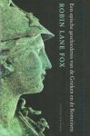 Lane Fox, Robin - De Klassieke wereld. Een epische geschiedenis van de Grieken en de Romeinen Lane Fox, Robin - De Klassieke wereld. Een epische geschiedenis van de Grieken en de Romeinen