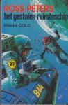 Gold, Frank - Ross Peters : Het Gestolen Ruimteschip