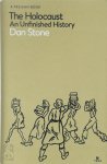 Dan Stone 187163 - The Holocaust An Unfinished History