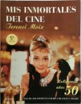 Terenci Moix 168389 - Mis inmortales del cine Hollywood años 50