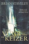 Staveley, Brian - Chronicle of the Unhewn Throne 2: Het Vuur van de Keizer