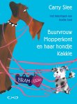 Carry Slee 10342 - Bram & Ollie buurvrouw Mopperkont en haar hondje Kakkie