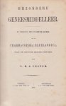 Coster, D.J. Dr. - Bijzondere geneesmiddelleer. In verband met de editio altera van de Pharmacopoea Neerlandica, naar de nieuwste bronnen bewerkt.